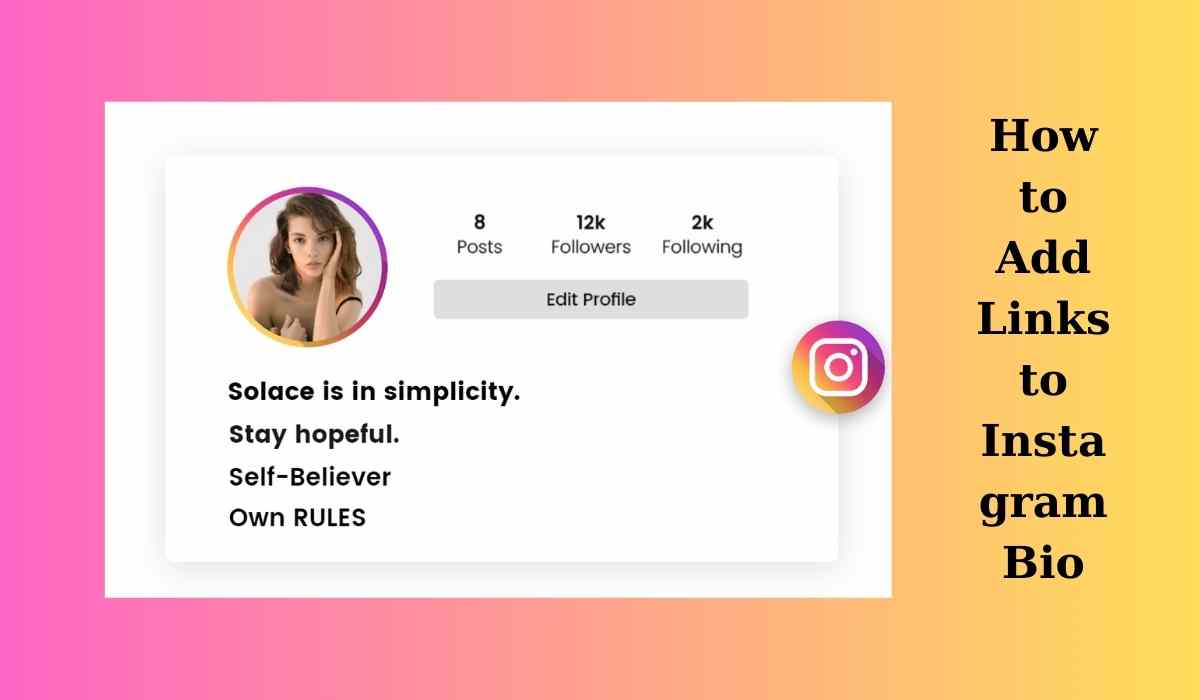 How to Add Links to Instagram Bio: A Step-by-Step Guide